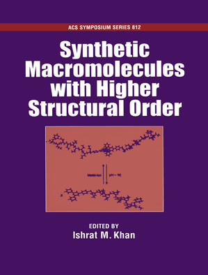 Synthetic Macromolecules with Higher Structural Order