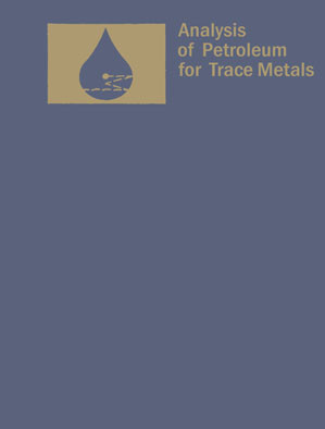 Analysis of Petroleum for Trace Metals
