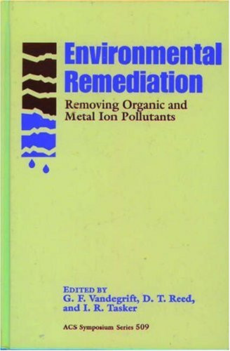 Environmental Remediation Removing Organic and Metal Ion Pollutants