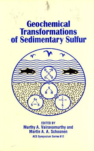 Geochemical Transformations of Sedimentary Sulfur (ACS Symposium Series, No. 612)