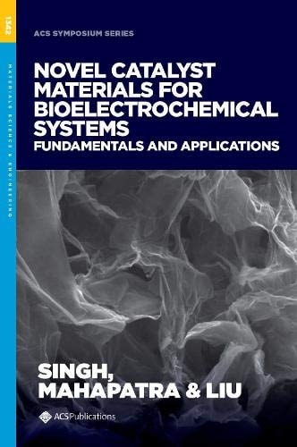 Novel Catalyst Materials for Bioelectrochemical Systems Fundamentals and Applications