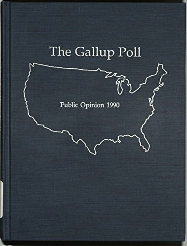 The 1990 Gallup Poll Public Opinion