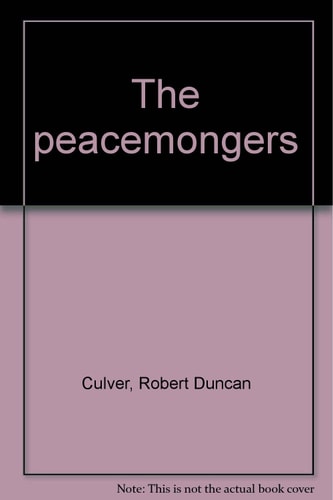 The peacemongers