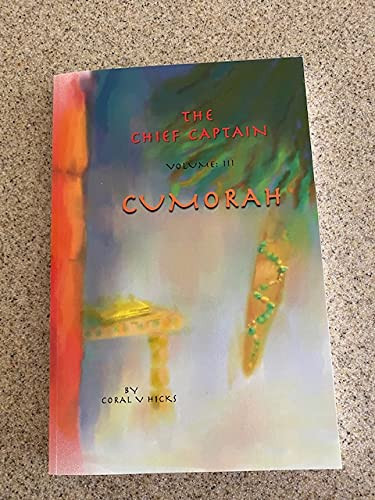 The Chief Captain Volume 3 - Cumorah