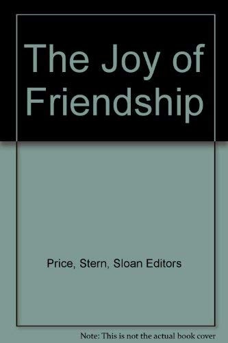The Joy of Friendship