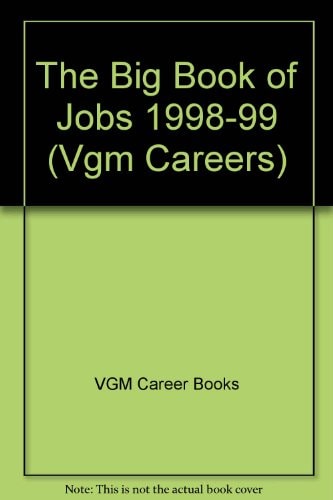 The Big Book of Jobs 1998-1999 Edition