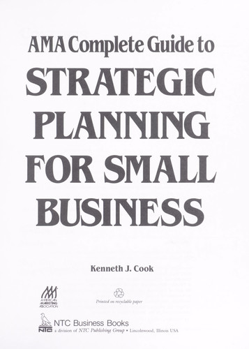 Ama Complete Guide to Strategic Planning for Small Business