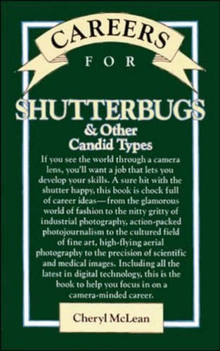 Careers for Shutterbugs and Other Candid Types