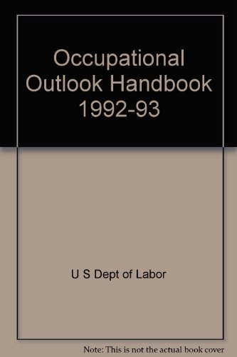 Occupational Outlook Handbook, 1992-1993