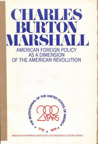 American foreign policy as a dimension of the American Revolution (Distinguished lecture series on the Bicentennial)