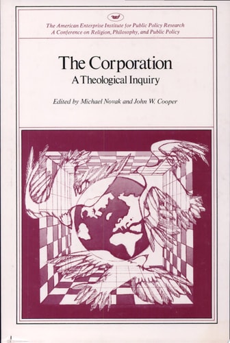 The Corporation A Theological Inquiry