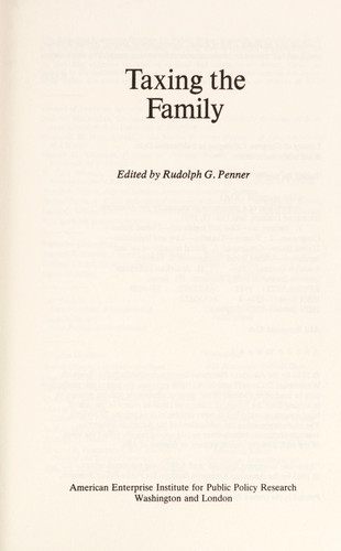 Taxing the Family (AEI Symposia)