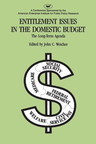 Structural Problems in the Domestic Budget Reforming Entitlement Programs