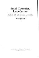 Small Countries, Large Issues: Studies in U.S.-Latin American Asymmetries (A E I Studies, 409)