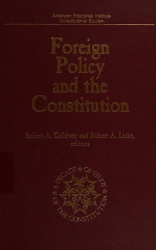 Foreign Policy and the Constitution (Decade of Study of the Constitution) (Elamite Edition)