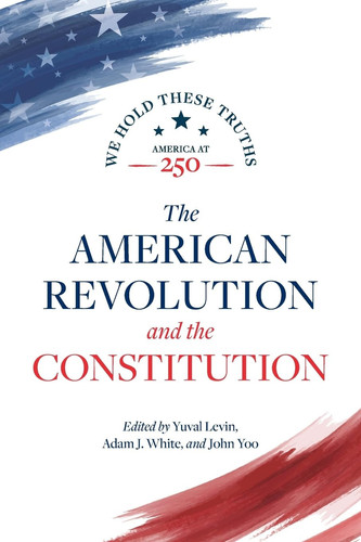 The American Revolution and the Constitution