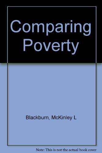 Comparing Poverty: The United States & Other Industrial Nations (AEI studies on understanding economic inequality)