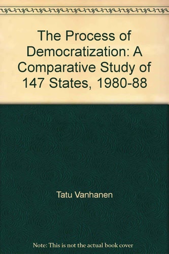 The Process of Democratization: A Comparative Study of 147 States, 1980-88