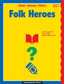 Read-reason-write Folk Heroes Level C Book 1 (Read-Reason-Write, Level C Book 1)