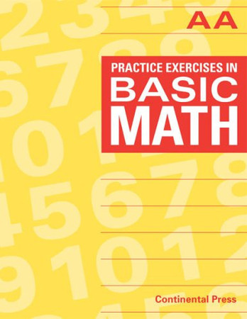 Practice Exercises in Basic Math Book AA