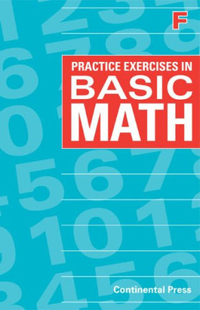 Practice Exercises in Basic Math Book F
