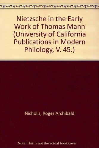 Nietzsche in the Early Work of Thomas Mann