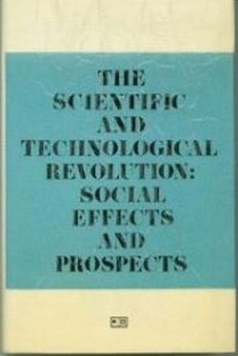Scientific and Technological Revolution A Study of the Soviet Union, Capitalist, and Third World Countries