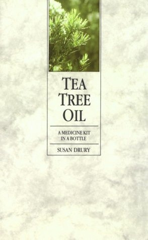 Tea Tree Oil A Medicine Kit in a Bottle