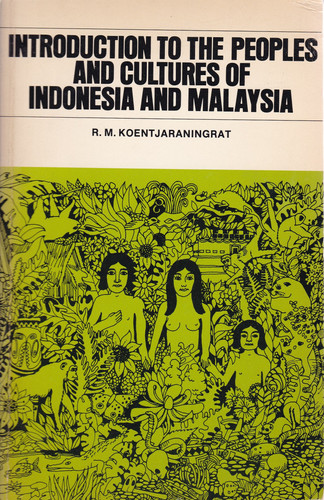 Introduction to the Peoples and Cultures of Indonesia and Malaysia (Cummings Modular Program in Anthropology)