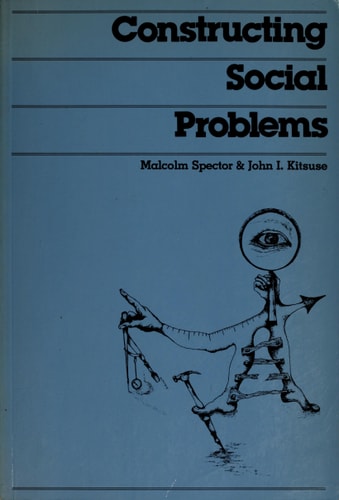 Constructing Social Problems (Cummings Modular Program in Anthropology)