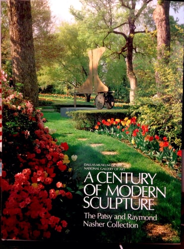 A Century of Modern Sculpture: The Patsy and Raymond Nasher Collection