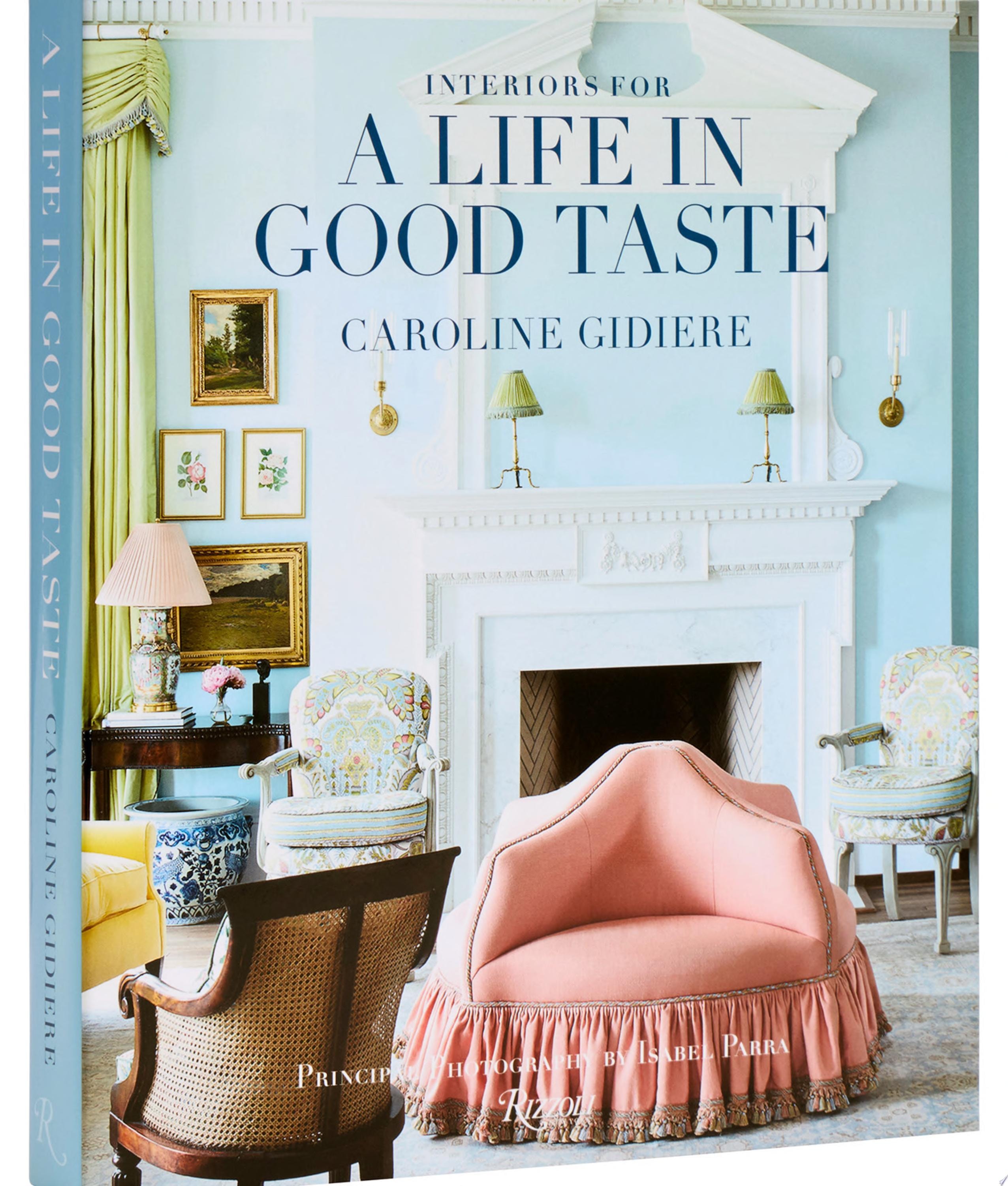 Interiors for a Life in Good Taste