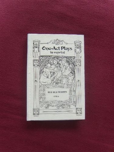 Red Bud Women: Four dramatic episodes (One-act play reprint series)