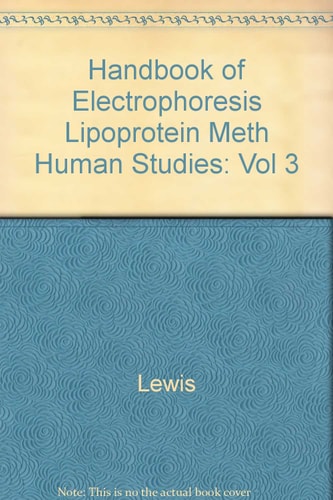 HDBK ELECTROPHORESIS LIPOPROTEIN METH HUMAN STUDIES