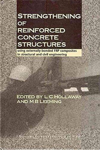 Strengthening Structural Systems Using Externally Bonded FRP Composites