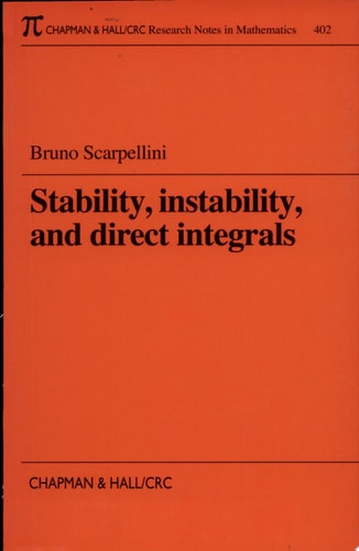 Stability, Instability, and Direct Integrals