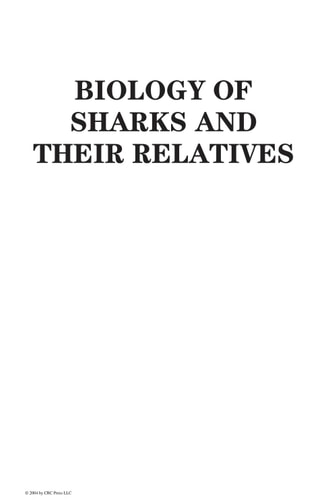 Biology of Sharks and Their Relatives