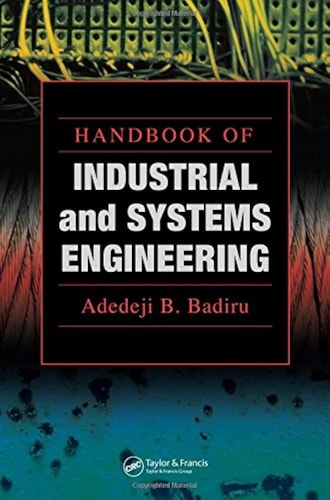 Handbook of Industrial and Systems Engineering (Systems Innovation Book Series)