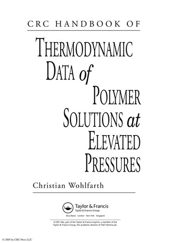 CRC Handbook of Thermodynamic Data of Polymer Solutions at Elevated Pressures