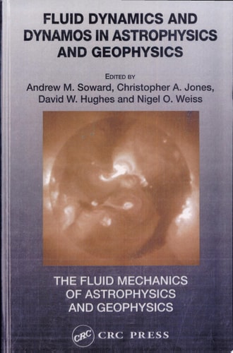 Fluid Dynamics and Dynamos in Astrophysics and Geophysics