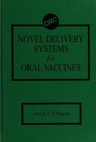 Novel Delivery Systems for Oral Vaccines