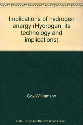 Hydrogen Tech & Implications Implications (Hydrogen, its technology and implications)