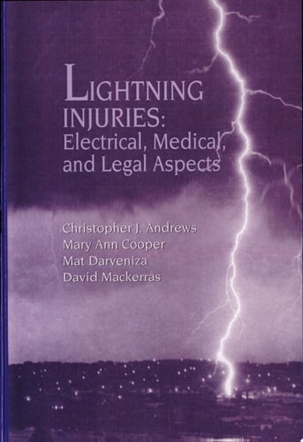 Lightning Injuries Electrical, Medical, and Legal Aspects