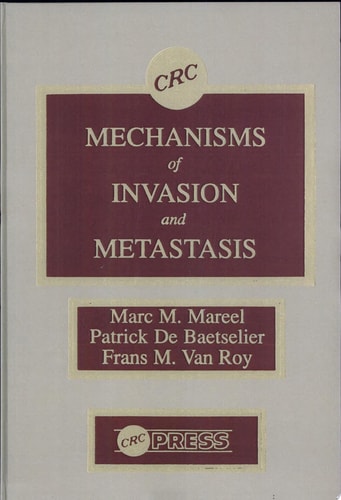Mechanisms of Invasion and Metastasis