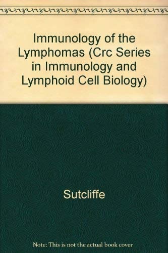 IMMUNOLOGY OF THE LYMPHOMAS