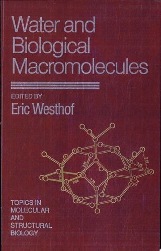 Water and Biological Macromolecules