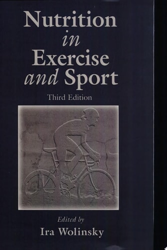 Nutrition in Exercise and Sport, Third Edition