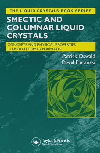 Liquid Crystals Concepts and Physical Properties Illustrated by Experiments, Two Volume Set