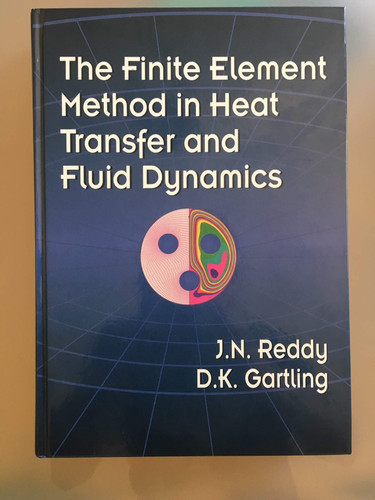 The Finite Element Method in Heat Transfer and Fluid Dynamics