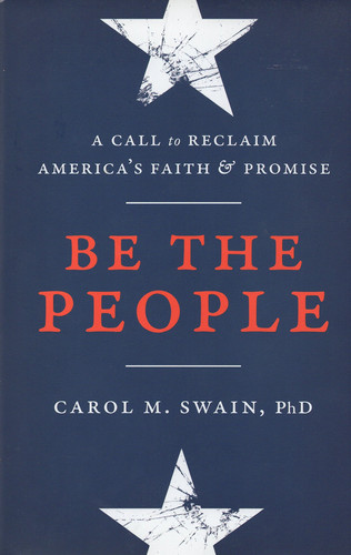Be the People A Call to Reclaim America's Faith and Promise